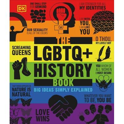 The LGBTQ + History Book, Gebundene Ausgabe von DK, Dorling Kindersley, 978-0-241-59626-5