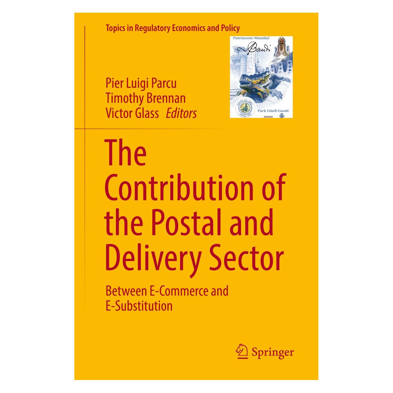 Springer The Contribution of the Postal and Delivery Sector (Englisch, Hardcover, Pier Luigi Parcu, Timothy Brennan, Victor Glass) (9783319706719)