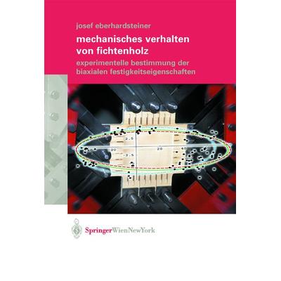 Mechanisches Verhalten von Fichtenholz, Taschenbuch von Josef Eberhardsteiner, Springer Wien, 978-3-211-83763-4