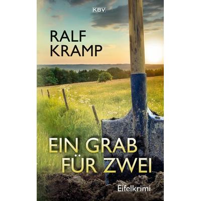 Ein Grab für zwei, Taschenbuch von Ralf Kramp, KBV, 978-3-95441-524-3