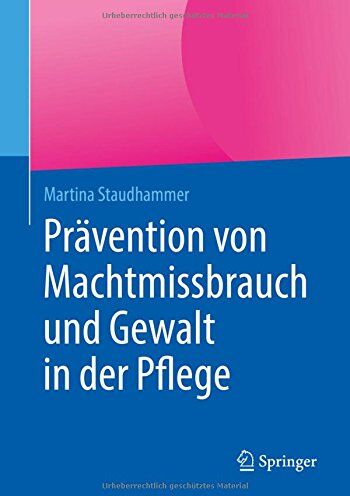 Martina Staudhammer - Prävention von Machtmissbrauch und Gewalt in der Pflege - Preis vom 30.09.2026 09:01:18 h