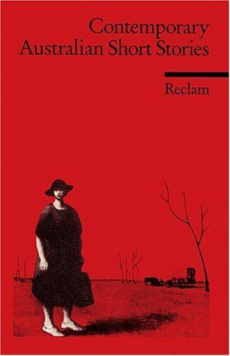 Eberhard Kreutzer - Contemporary Australian Short Stories: White - Carey - Bail - Zwicky - Malouf - Weller - Moorhouse - Garner. (Fremdsprachentexte) - Preis vom 15.10.2026 23:06:25 h