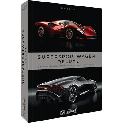 Supersportwagen Deluxe, Gebundene Ausgabe von Serge Bellu, Geramond, 978-3-9870210-9-1
