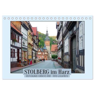 Stolberg im Harz - Deutschlands schönstes Dorf (Tischkalender 2026 DIN A5 quer), CALVENDO Monatskalender