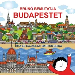 Bartos Erika: Brúnó in Budapest, ein ungarisches Märchenbuch
