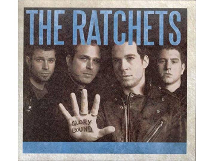 Ratchets - Glory Bound