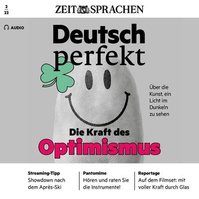 Deutsch lernen Audio - Die Kunst des Optimismus - Alia Begisheva, Audio, 4066338510679