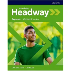 Headway: Beginner: Workbook with Key, Schulbücher von Collectif