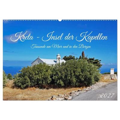 Kreta - Insel der Kapellen (Wandkalender 2027 DIN A2 quer), CALVENDO Monatskalender