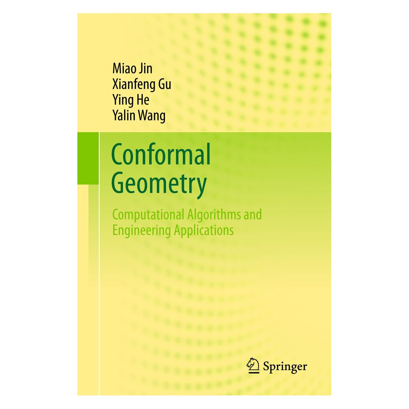 Springer Jin:Conformal Geometry (Englisch, Hardcover, Miao Jin, Xianfeng Gu, Yalin Wang, Ying He) (9783319753300)