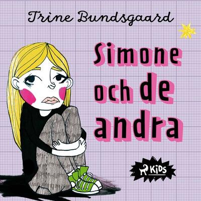 Simone och de andra - Trine Bundsgaard, Audio, 9788728266229