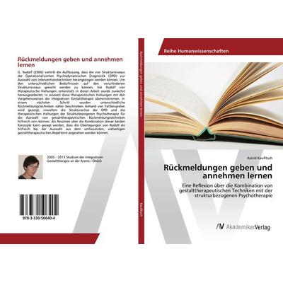 Rückmeldungen geben und annehmen lernen, Taschenbuch von Astrid Kaufitsch, AV Akademikerverlag, 978-3-330-50640-4