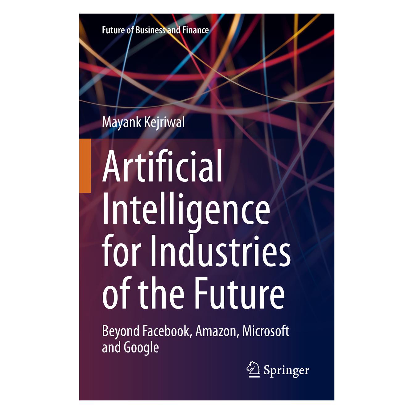 Springer Artificial Intelligence for Industries of the Future (Englisch, Softcover, Mayank Kejriwal) (56983172)