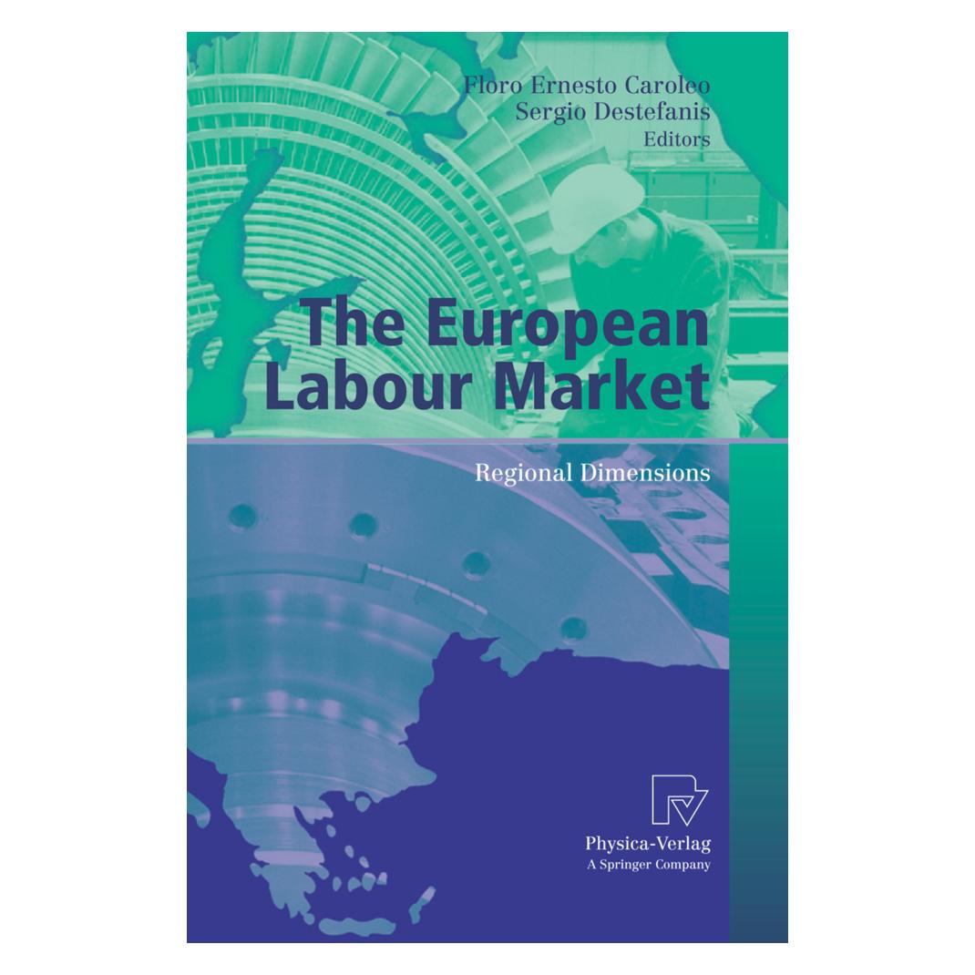 Physica The European Labour Market (Englisch, Softcover, Ernesto Caroleo Floro, Sergio Destefanis) (55381105)