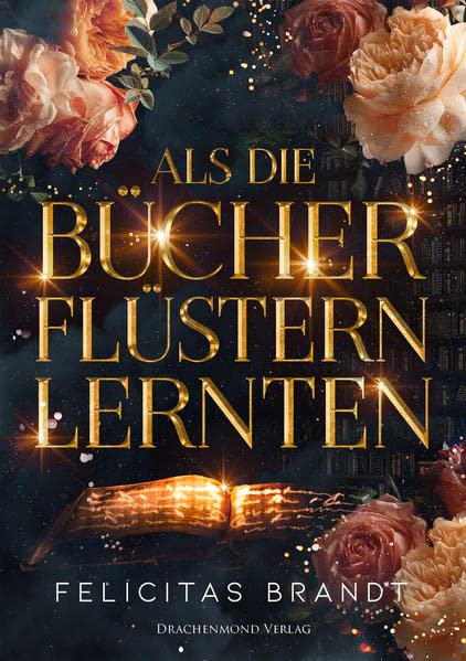 Felicitas Brandt - Als die Bücher flüstern lernten - Preis vom 14.10.2026 23:07:16 h