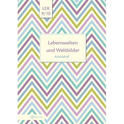 Lebenswelten und Weltbilder Klassen 9/10, Geheftet von Helge Eisenschmidt, Militzke, 978-3-86189-664-7