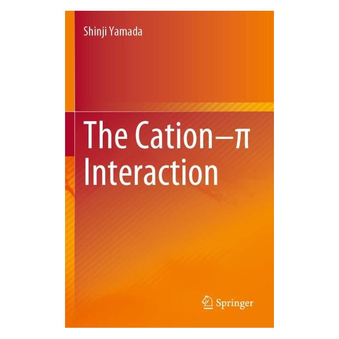 Springer The Cation-pi Interaction (Englisch, Softcover, Shinji Yamada) (56988902)
