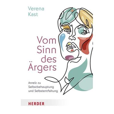 Vom Sinn des Ärgers, Taschenbuch von Verena Kast, Herder, 978-3-451-03415-2