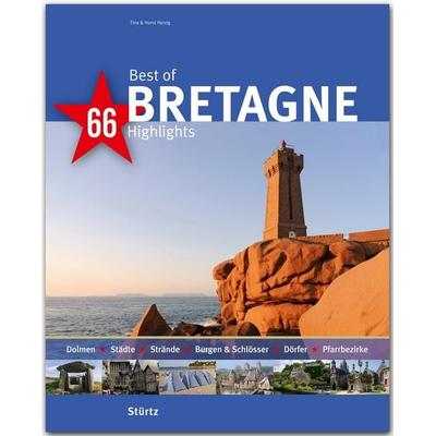 Best of Bretagne - 66 Highlights, Gebundene Ausgabe von Horst Herzig, Stürtz, 978-3-8003-4916-6