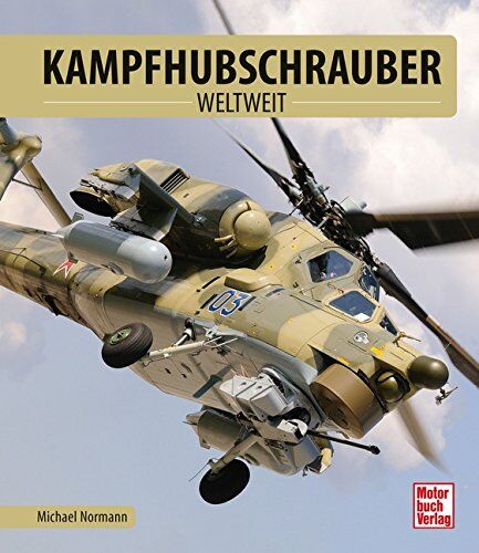 Michael Normann - Kampfhubschrauber: weltweit - Preis vom 13.10.2026 19:28:25 h