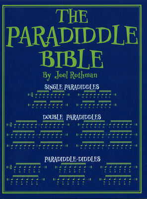 Joel Rothman Publications The Paradiddle Bible