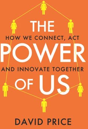 David Price - The Power of Us: How we connect, act and innovate together - Preis vom 13.10.2026 11:25:28 h