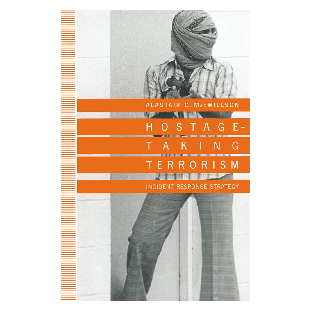 Springer Hostage-Taking Terrorism (Englisch, Softcover, Alastair C. MacWillson) (55817317)