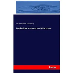 Denkmäler altdeutscher Dichtkunst, Fachbücher von Johann Joachim Eschenburg