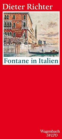 Dieter Richter - Fontane in Italien (Salto) - Preis vom 05.10.2026 03:47:11 h