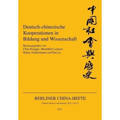 Dt.-chin. Kooperationen in Bildung + Wissenschaft, Taschenbuch von , Lit Verlag, 978-3-643-25036-0