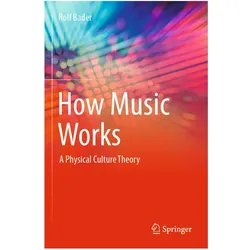 How Music Works, Fachbücher von Rolf Bader
