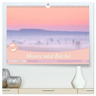Moore und Bäche in Eifel und Ardennen (hochwertiger Premium Wandkalender 2027 DIN A2 quer), Kunstdruck in Hochglanz