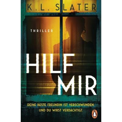 Hilf mir, Taschenbuch von K.L. Slater, Penguin