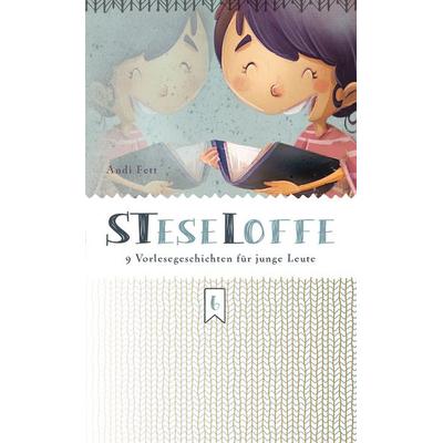 STeseLoffe, Taschenbuch von Andi Fett, Christliche Literaturverbreitung, 978-3-86699-190-3