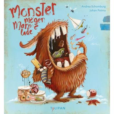 Monster mögen Marmelade, Gebundene Ausgabe von Andrea Schomburg, Tulipan, 978-3-86429-494-5