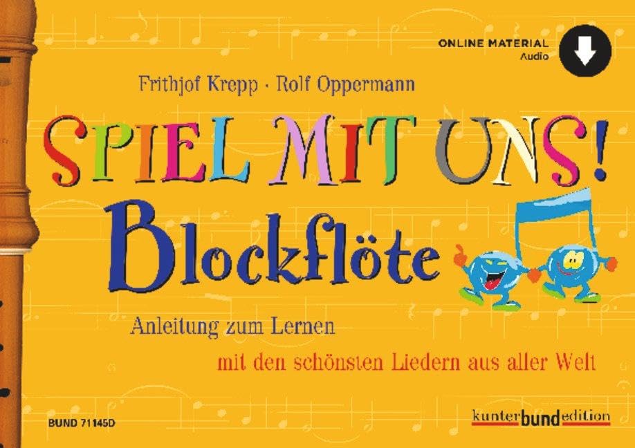 Spiel mit uns! Blockflöte: Anleitung zum Lernen mit den schönsten Liedern aus aller Welt. Sopran-Blockflöte. (kunter-bund-edition) - Preis vom 13.10.2026 19:28:25 h