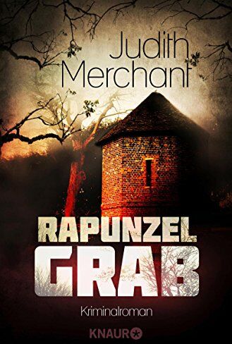 Judith Merchant - Rapunzelgrab: Kriminalroman - Preis vom 09.10.2026 07:28:09 h
