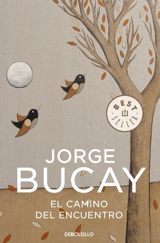Jorge Bucay - El camino del encuentro (BEST SELLER, Band 26200) - Preis vom 17.10.2026 19:25:27 h