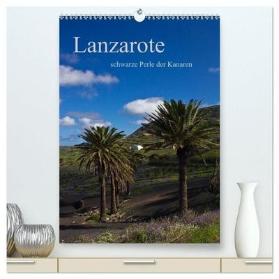 Lanzarote (hochwertiger Premium Wandkalender 2027 DIN A2 hoch), Kunstdruck in Hochglanz
