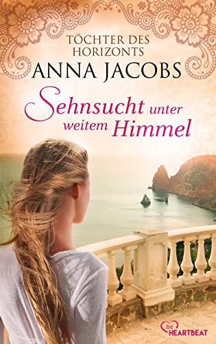 Anna Jacobs - Sehnsucht unter weitem Himmel: Töchter des Horizonts - Preis vom 18.10.2026 15:28:09 h
