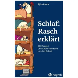 Schlaf: Rasch erklärt, Sachbücher von Björn Rasch