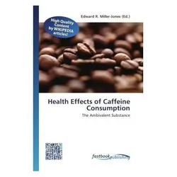 Health Effects of Caffeine Consumption, Ratgeber