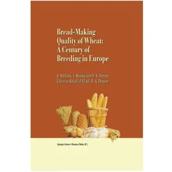Bread-Making Quality of Wheat, Fachbücher von Hans Mesdag, Bob Belderok, Dingena A Donner