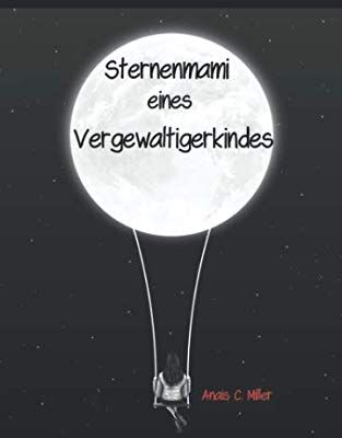 Miller, Anais C. - Sternenmami eines Vergewaltigerkindes: Lauf Schlampe, lauf - Preis vom 09.10.2026 07:28:09 h