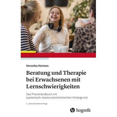 Beratung und Therapie bei Erwachsenen mit Lernschwierigkeiten, Taschenbuch von Veronika Hermes, Hogrefe AG, 978-3-456-86254-5
