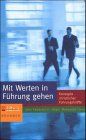 Jörg Knoblauch - Mit Werten in Führung gehen: Konzepte christlicher Führungskräfte - Preis vom 30.09.2026 22:30:23 h