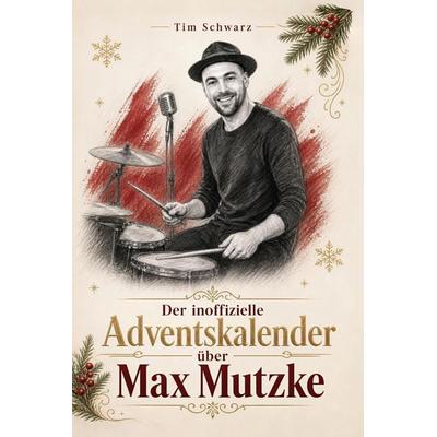 Der inoffizielle Adventskalender über Max Mutzke -