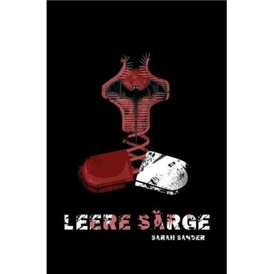 Totes Blut / Leere Särge, Taschenbuch von Sarah Sander, Epubli, 978-3-7467-5502-1