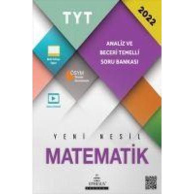 TYT Matematik Ögrenme ve Bilgi Temelli Soru Bankasi, Taschenbuch von Gökhan Curka,Ismail Isler, Ephesus Yayinlari