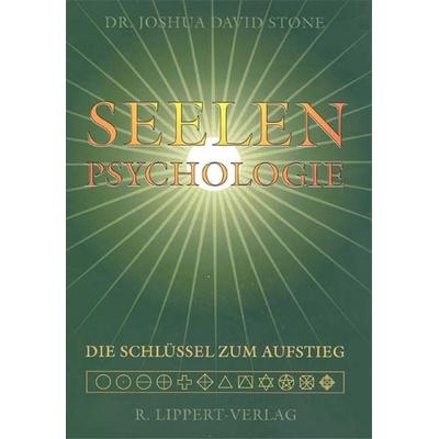 Seelenpsychologie, Gebundene Ausgabe von Joshua David Stone, Lippert, Renate, 978-3-933470-61-4
